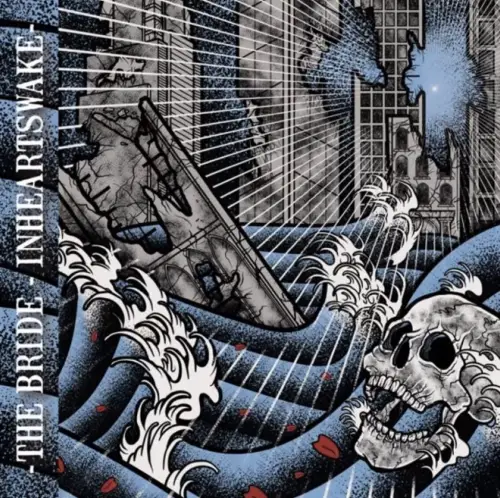 In Hearts Wake : The Bride & In Hearts Wake Split